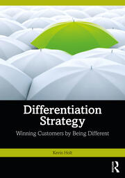 Differentiation Strategy: Winning Customers by Being Different book cover