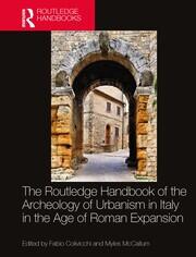 The Routledge Handbook of the Archaeology of Urbanism in Italy in the Age of Roman Expansion book cover
