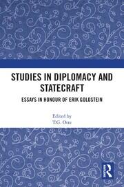 Studies in Diplomacy and Statecraft: Essays in Honour of Erik Goldstein book cover