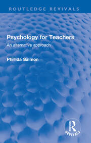 Psychology for Teachers: An alternative approach book cover