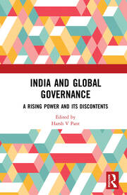 India and Global Governance: A Rising Power and Its Discontents book cover
