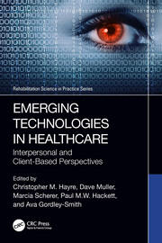 Emerging Technologies in Healthcare: Interpersonal and Client Based Perspectives book cover