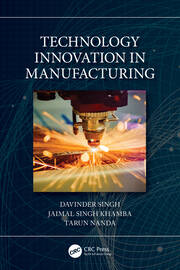Technology Innovation in Manufacturing book cover