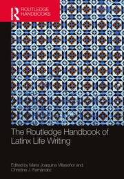 The Routledge Handbook of Latinx Life Writing book cover