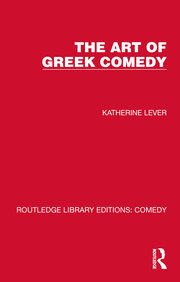 The Art of Greek Comedy book cover