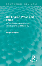 Old English Prose and Verse: An Annotated Selection with Introductions and Notes by book cover