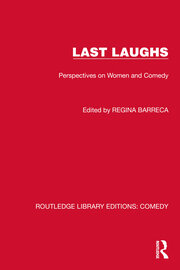 Last Laughs: Perspectives on Women and Comedy book cover
