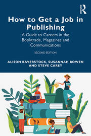 How to Get a Job in Publishing: A Guide to Careers in the Booktrade, Magazines and Communications book cover