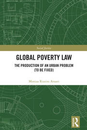 Global Poverty Law: The Production of an Urban Problem (To Be Fixed) book cover