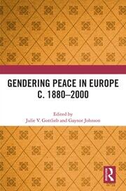 Gendering Peace in Europe c. 1880–2000 book cover