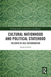 Cultural Nationhood and Political Statehood: The Birth of Self-Determination book cover