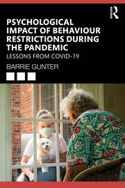 Psychological Impact of Behaviour Restrictions During the Pandemic: Lessons from COVID-19 book cover