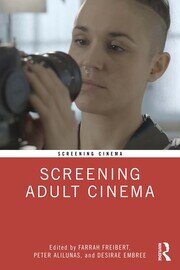Screening Adult Cinema book cover