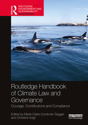 Routledge Handbook of Climate Law and Governance: Courage, Contributions and Compliance book cover