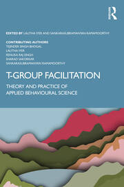 T-Group Facilitation: Theory and Practice of Applied Behavioural Science book cover