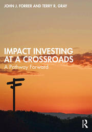 Impact Investing at a Crossroads: A Pathway Forward book cover