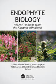 Endophyte Biology: Recent Findings from the Kashmir Himalayas book cover