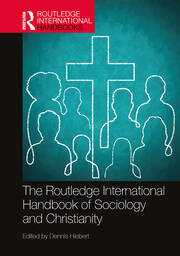 The Routledge International Handbook of Sociology and Christianity book cover