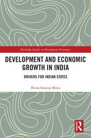 Development and Economic Growth in India: Drivers for Indian States book cover