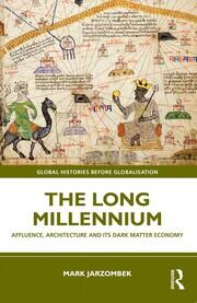The Long Millennium: Affluence, Architecture and Its Dark Matter Economy book cover