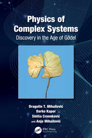 Physics of Complex Systems: Discovery in the Age of Gödel book cover