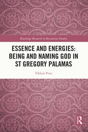 Essence and Energies: Being and Naming God in St Gregory Palamas book cover