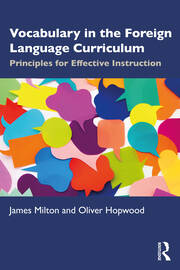 Vocabulary in the Foreign Language Curriculum: Principles for Effective Instruction book cover