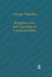 Religion, Law and Learning in Classical Islam book cover
