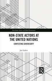 Non-State Actors at the United Nations: Contesting Sovereignty book cover