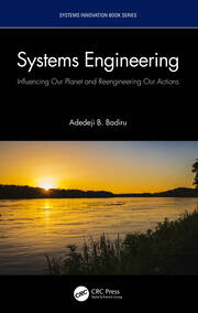 Systems Engineering: Influencing Our Planet and Reengineering Our Actions book cover