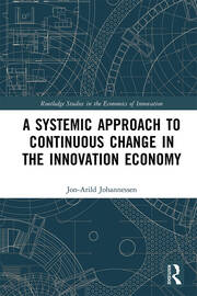 A Systemic Approach to Continuous Change in the Innovation Economy book cover