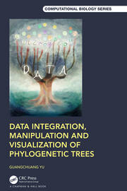 Data Integration, Manipulation and Visualization of Phylogenetic Trees book cover