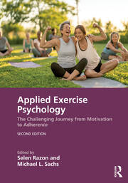 Applied Exercise Psychology: The Challenging Journey from Motivation to Adherence book cover