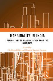 Marginality in India: Perspectives of Marginalisation from the Northeast book cover