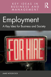 Employment: A Key Idea for Business and Society book cover
