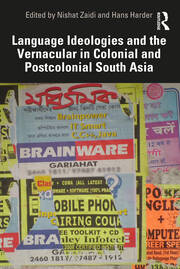 Language Ideologies and the Vernacular in Colonial and Postcolonial South Asia book cover