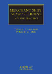 Merchant Ships' Seaworthiness: Law and Practice book cover