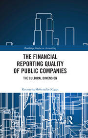 The Financial Reporting Quality of Public Companies: The Cultural Dimension book cover