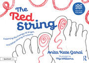 The Red String: Exploring the Energy of Anger and Other Strong Emotions book cover