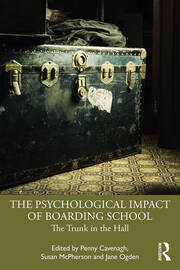 The Psychological Impact of Boarding School: The Trunk in the Hall book cover
