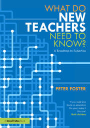 What Do New Teachers Need to Know?: A Roadmap to Expertise book cover