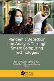 Pandemic Detection and Analysis Through Smart Computing Technologies book cover
