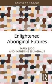 Enlightened Aboriginal Futures book cover