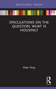 Speculations on the Question: What Is Housing? book cover