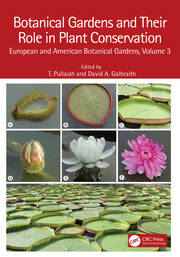 Botanical Gardens and Their Role in Plant Conservation: European and American Botanical Gardens, Volume 3 book cover