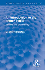 An Introduction to the French Poets: Villon to the Present Day book cover
