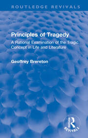 Principles of Tragedy: A Rational Examination of the Tragic Concept in Life and Literature book cover
