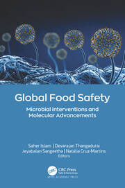 Global Food Safety: Microbial Interventions and Molecular Advancements book cover