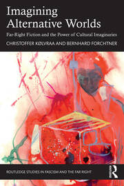 Imagining Alternative Worlds: Far-Right Fiction and the Power of Cultural Imaginaries book cover