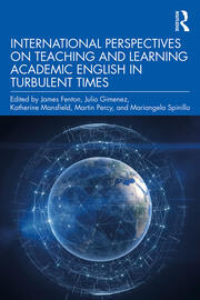 International Perspectives on Teaching and Learning Academic English in Turbulent Times book cover